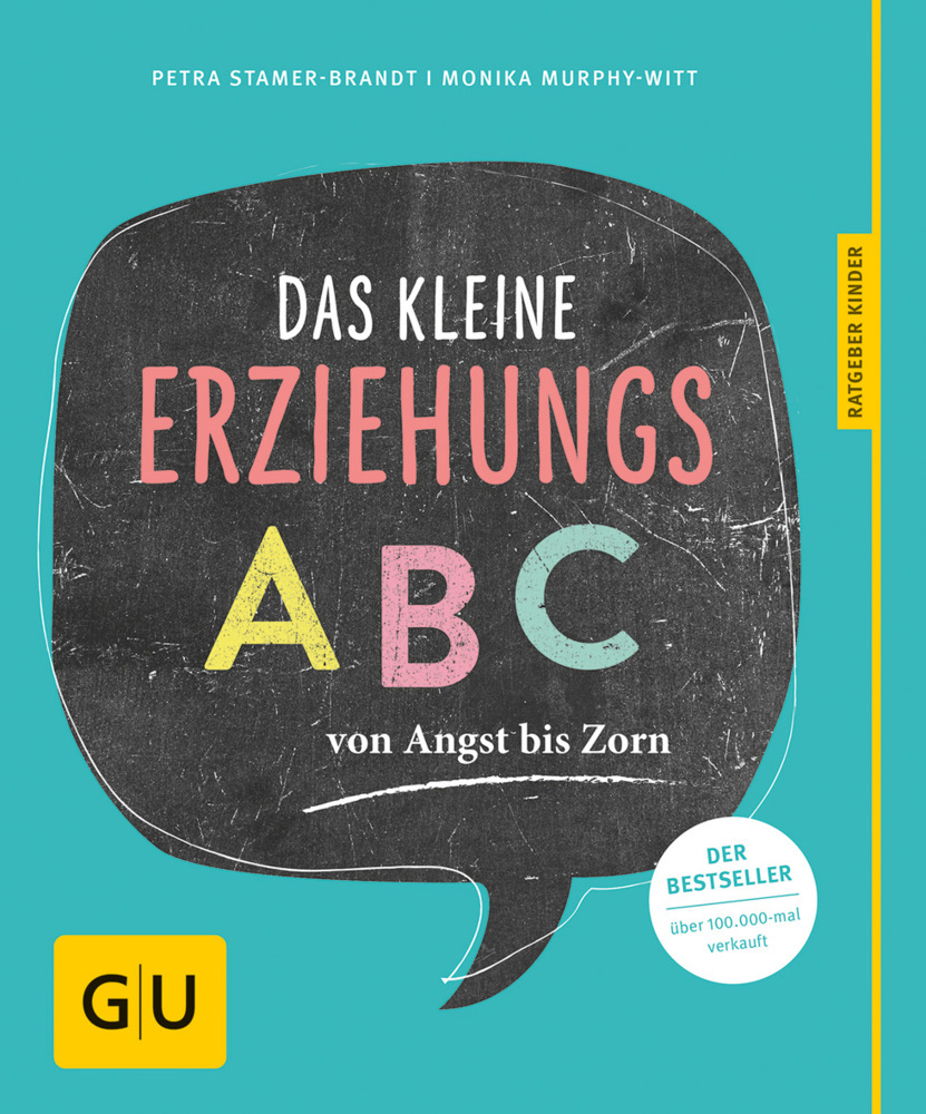 Cover: 9783833844140 | Das kleine Erziehungs-ABC | Von Angst bis Zorn | Murphy-Witt (u. a.)