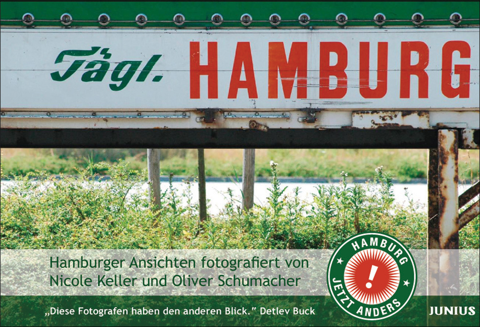 Cover: 9783885065777 | Täglich Hamburg | Hamburger Ansichten | Nicole Keller (u. a.) | Buch