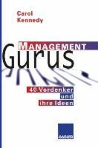 Cover: 9783322827722 | Management Gurus | 40 Vordenker und ihre Ideen | Taschenbuch | Deutsch