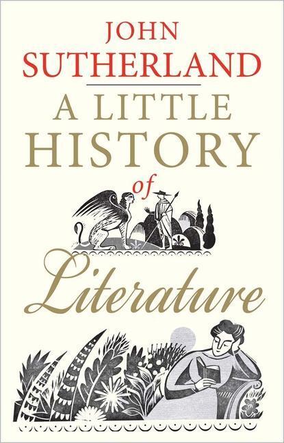 Cover: 9780300205312 | A Little History of Literature | John Sutherland | Taschenbuch | 2014