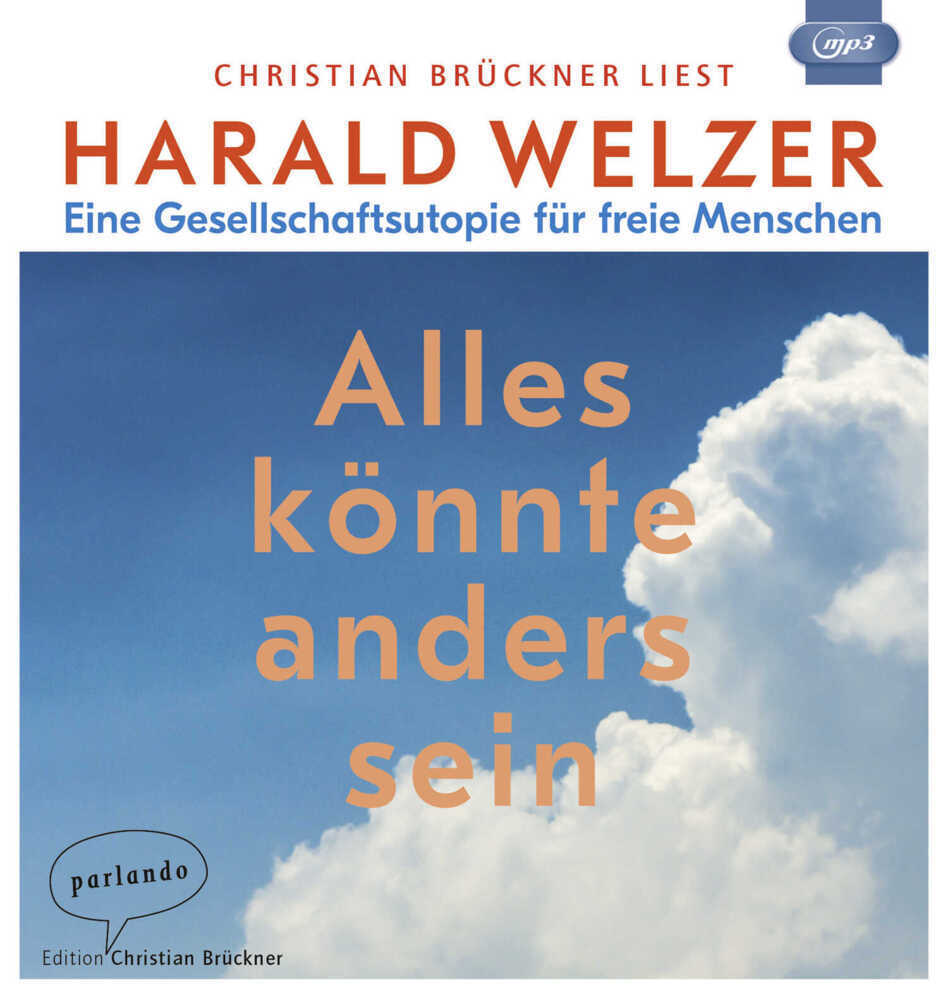 Cover: 9783839871195 | Alles könnte anders sein, 1 Audio-CD, 1 MP3 | Harald Welzer | Audio-CD