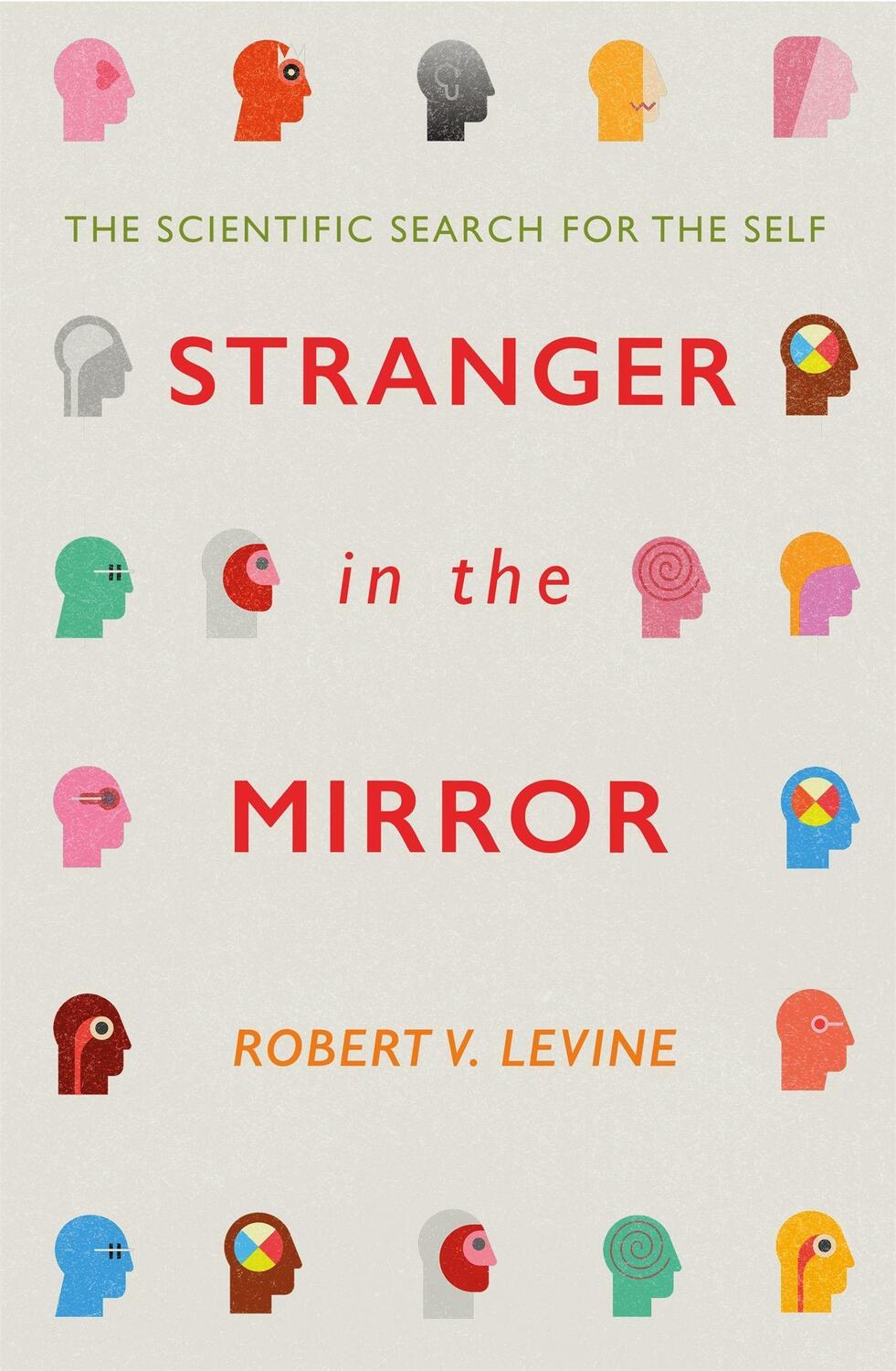Cover: 9781472146960 | Stranger in the Mirror | The Scientific Search for the Self | Levine