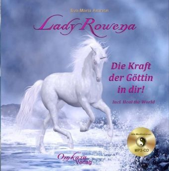 Cover: 9783942045001 | Lady Rowena, 1 MP3-CD | Die Kraft der Göttin in dir | Eva-Maria Ammon