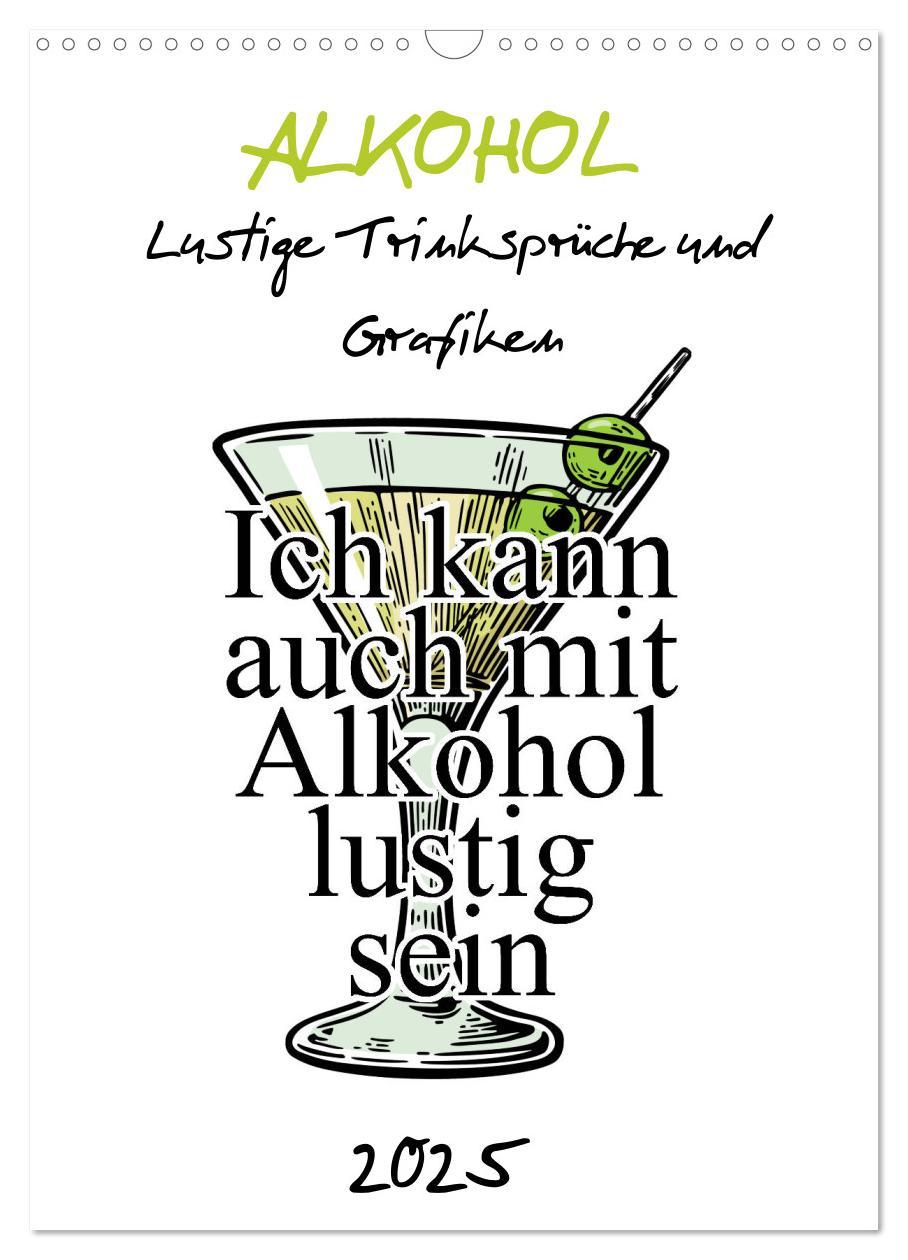 Cover: 9783435959730 | Alkohol - Lustige Trinksprüche und Grafiken (Wandkalender 2025 DIN...