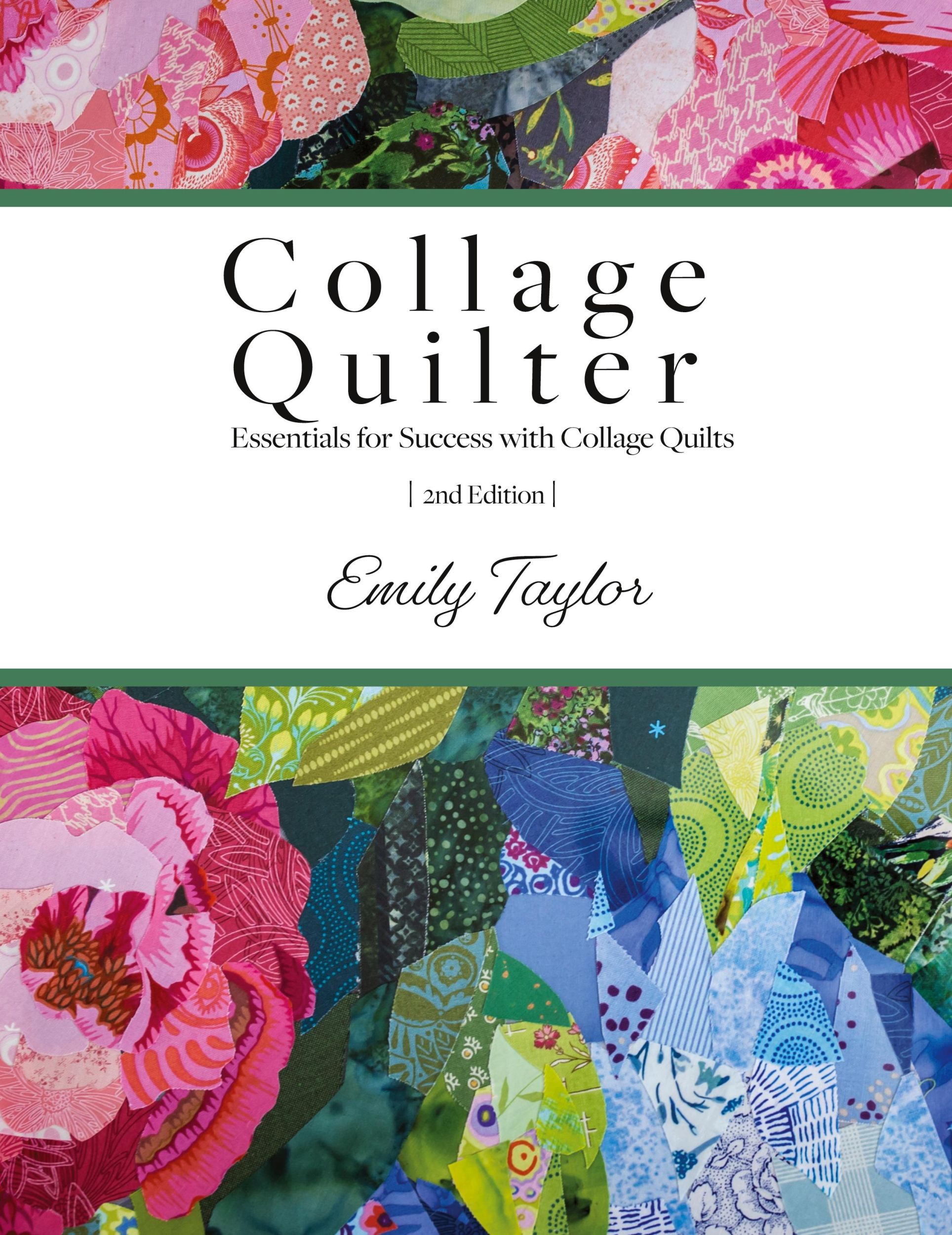 Cover: 9781737975007 | Collage Quilter | Essentials for Success with Collage Quilts | Taylor