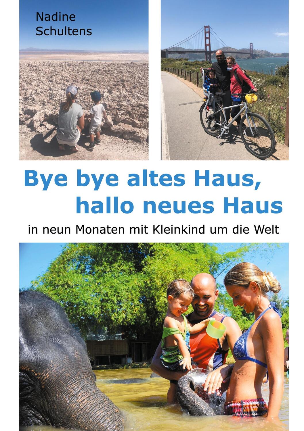 Cover: 9783752671384 | Bye bye altes Haus, hallo neues Haus | Nadine Schultens | Taschenbuch