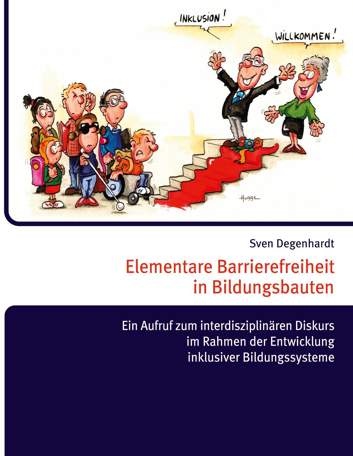 Cover: 9783750478732 | Elementare Barrierefreiheit in Bildungsbauten - Ein Aufruf zum...