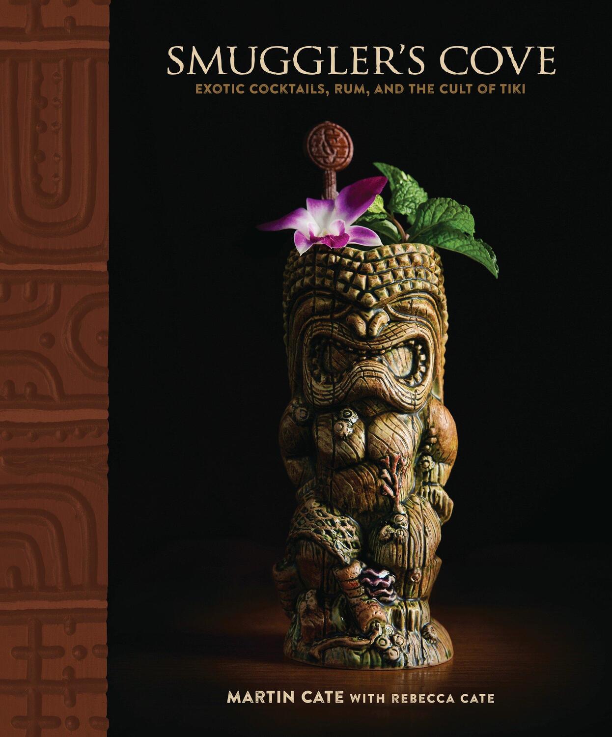 Cover: 9781607747321 | Smuggler's Cove: Exotic Cocktails, Rum, and the Cult of Tiki | Buch