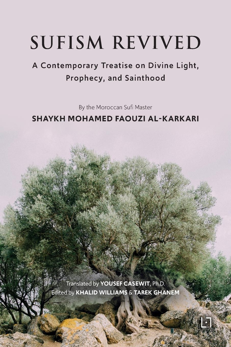 Cover: 9782930978529 | Sufism Revived | Mohamed Faouzi Al Karkari | Taschenbuch | Paperback