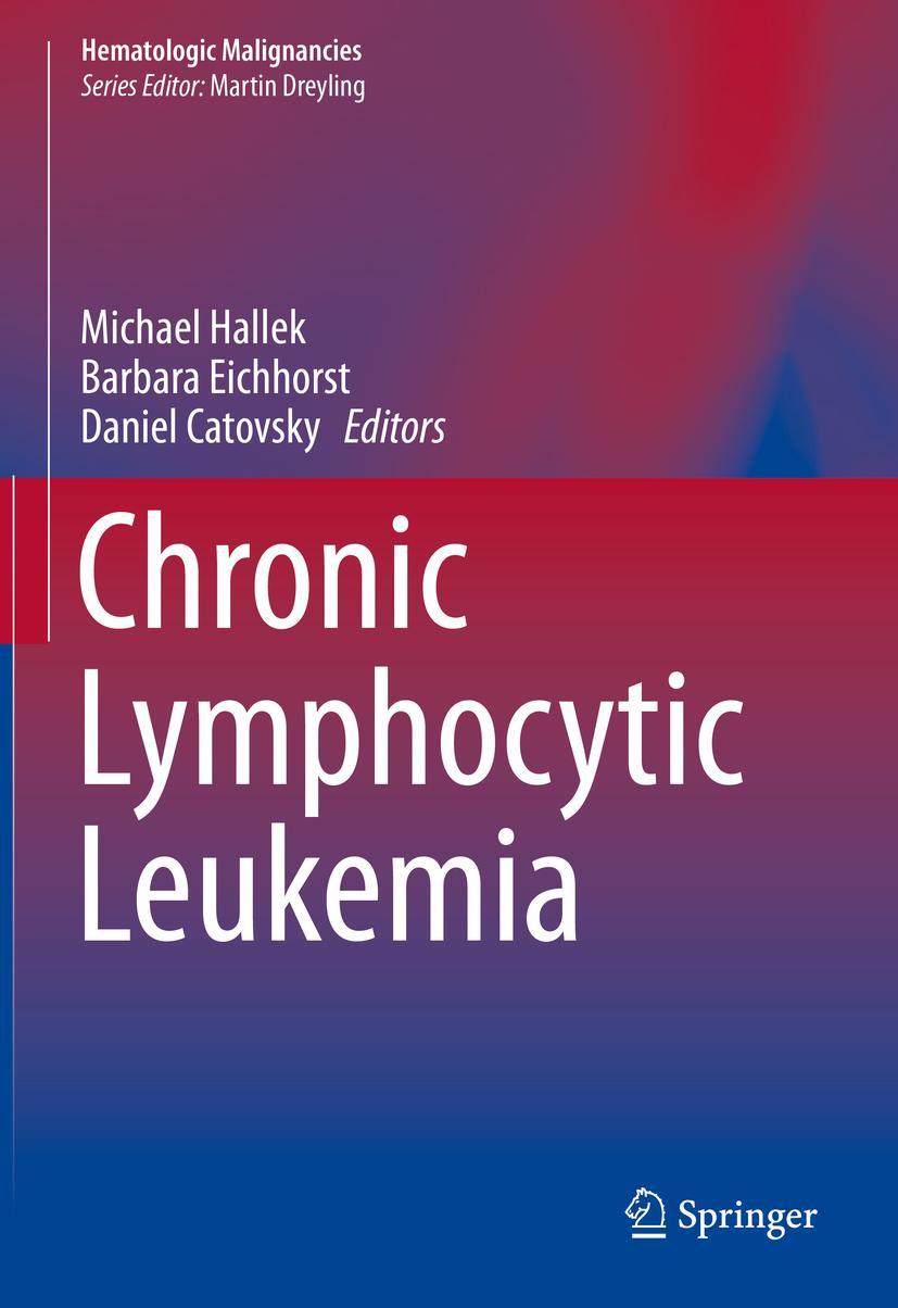 Cover: 9783030113919 | Chronic Lymphocytic Leukemia | Michael Hallek (u. a.) | Buch | vi