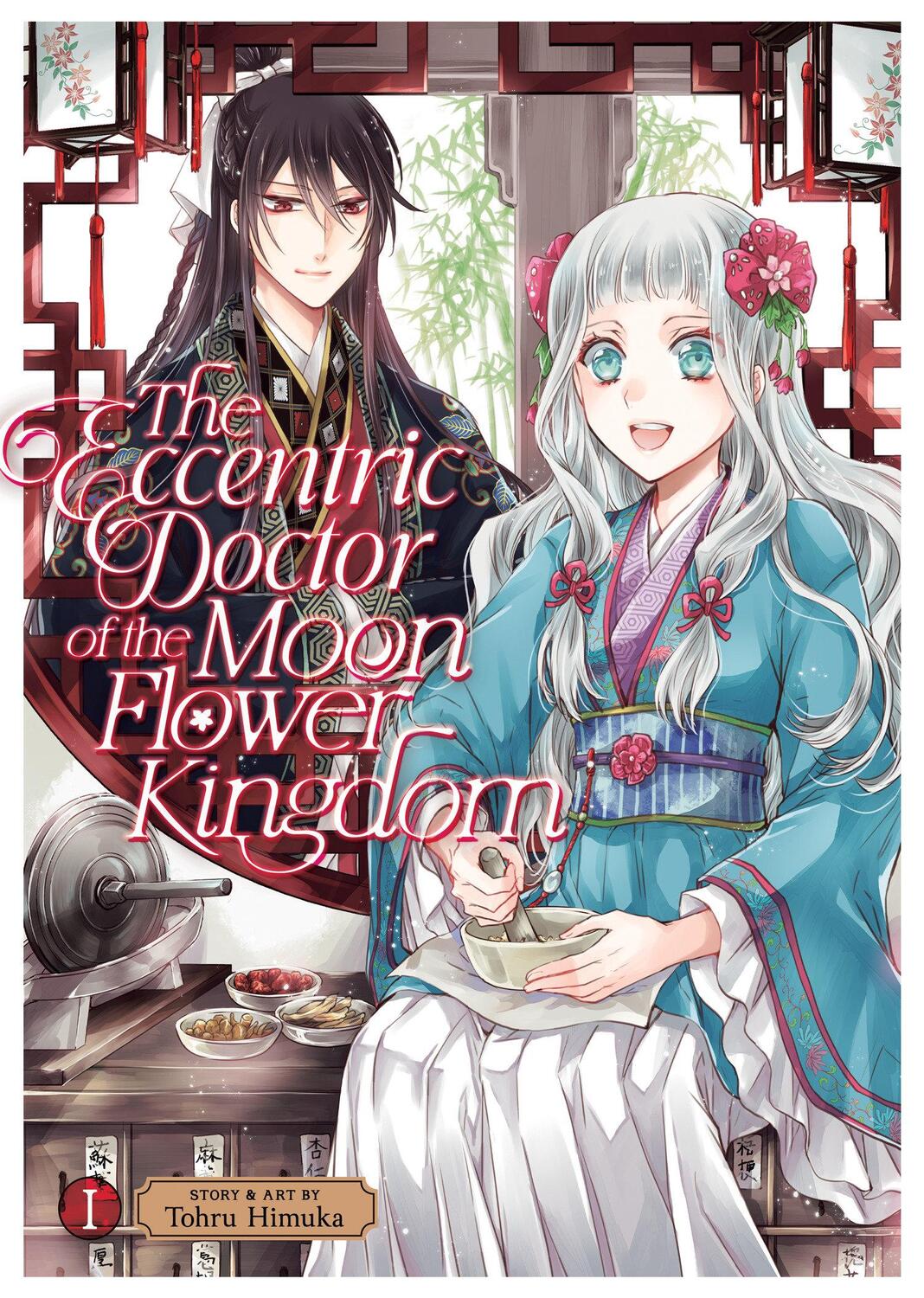 Cover: 9781685794552 | The Eccentric Doctor of the Moon Flower Kingdom Vol. 1 | Tohru Himuka