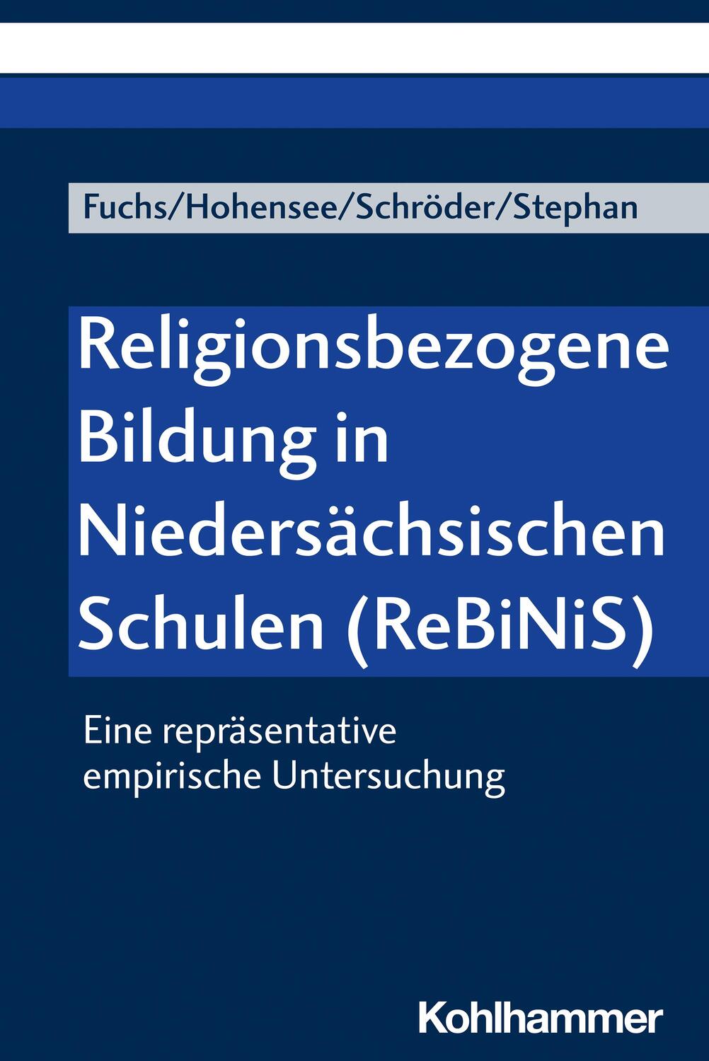 Cover: 9783170425903 | Religionsbezogene Bildung in Niedersächsischen Schulen (ReBiNiS)