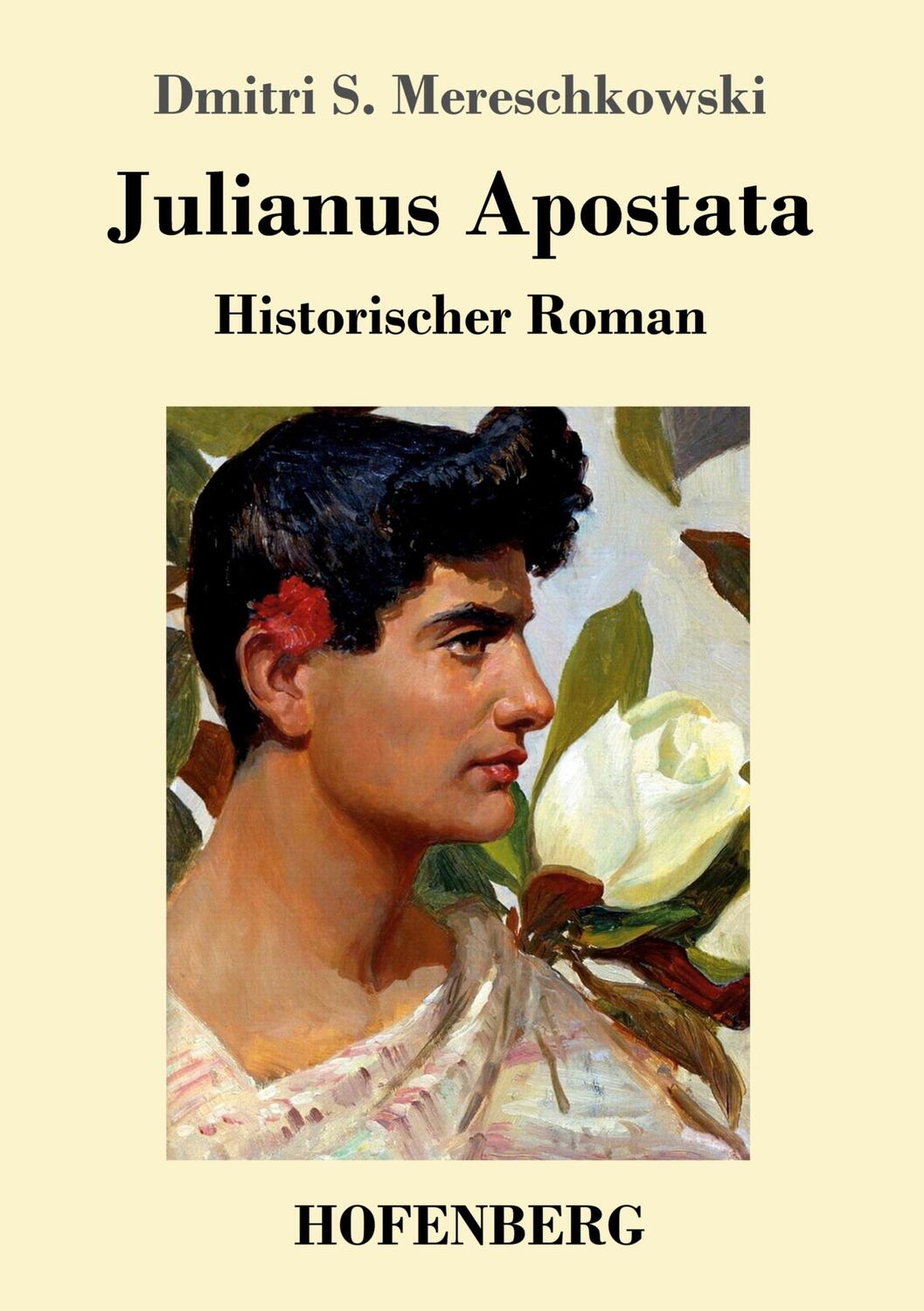 Cover: 9783743722613 | Julianus Apostata | Historischer Roman | Mereschkowski | Taschenbuch