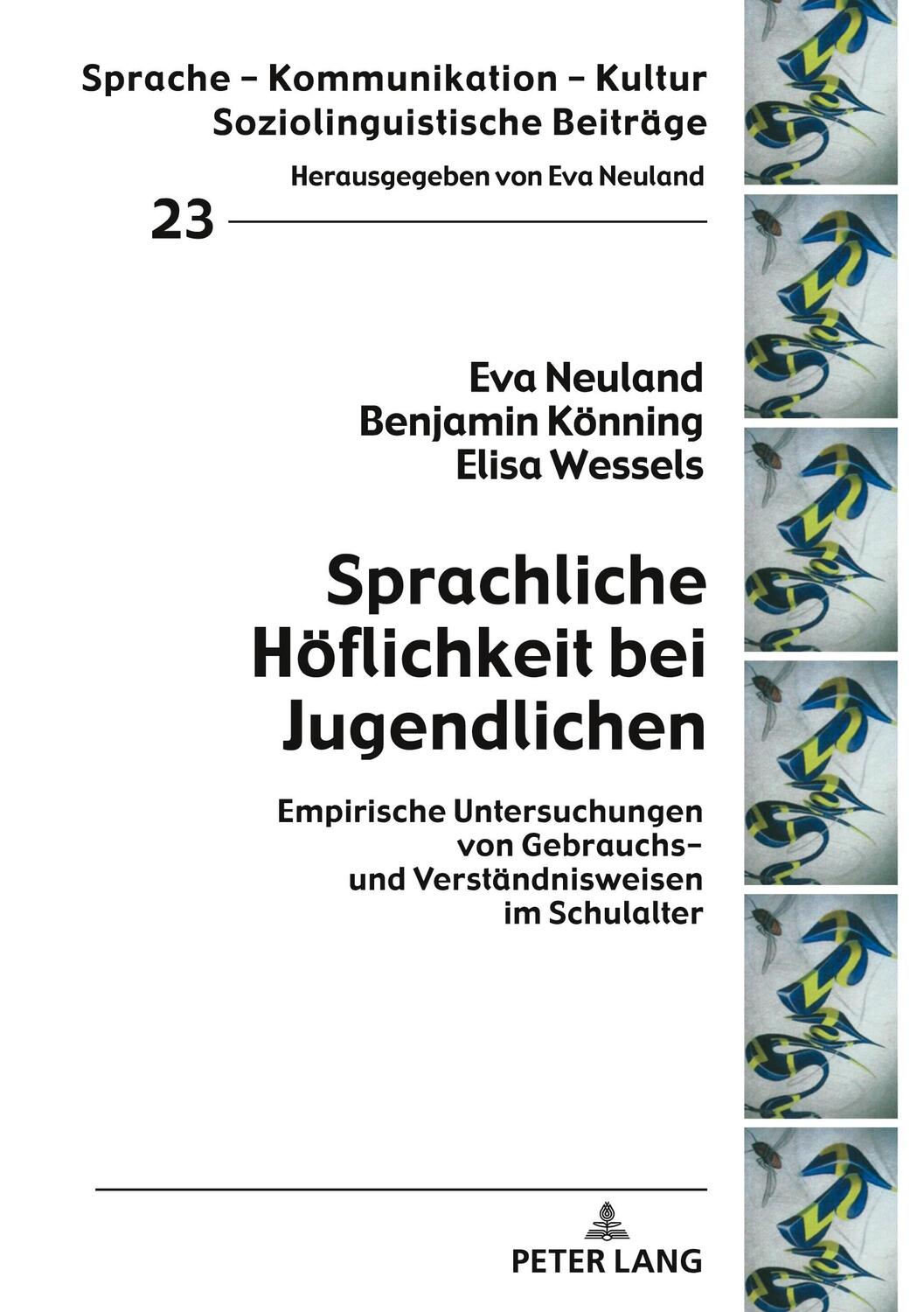 Cover: 9783631778043 | Sprachliche Höflichkeit bei Jugendlichen | Eva Neuland (u. a.) | Buch