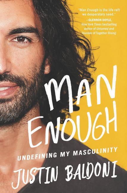 Cover: 9780063055599 | Man Enough | Undefining My Masculinity | Justin Baldoni | Buch | 2021