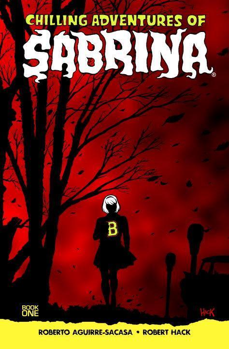 Cover: 9781627389877 | Chilling Adventures of Sabrina | Roberto Aguirre-Sacasa | Taschenbuch