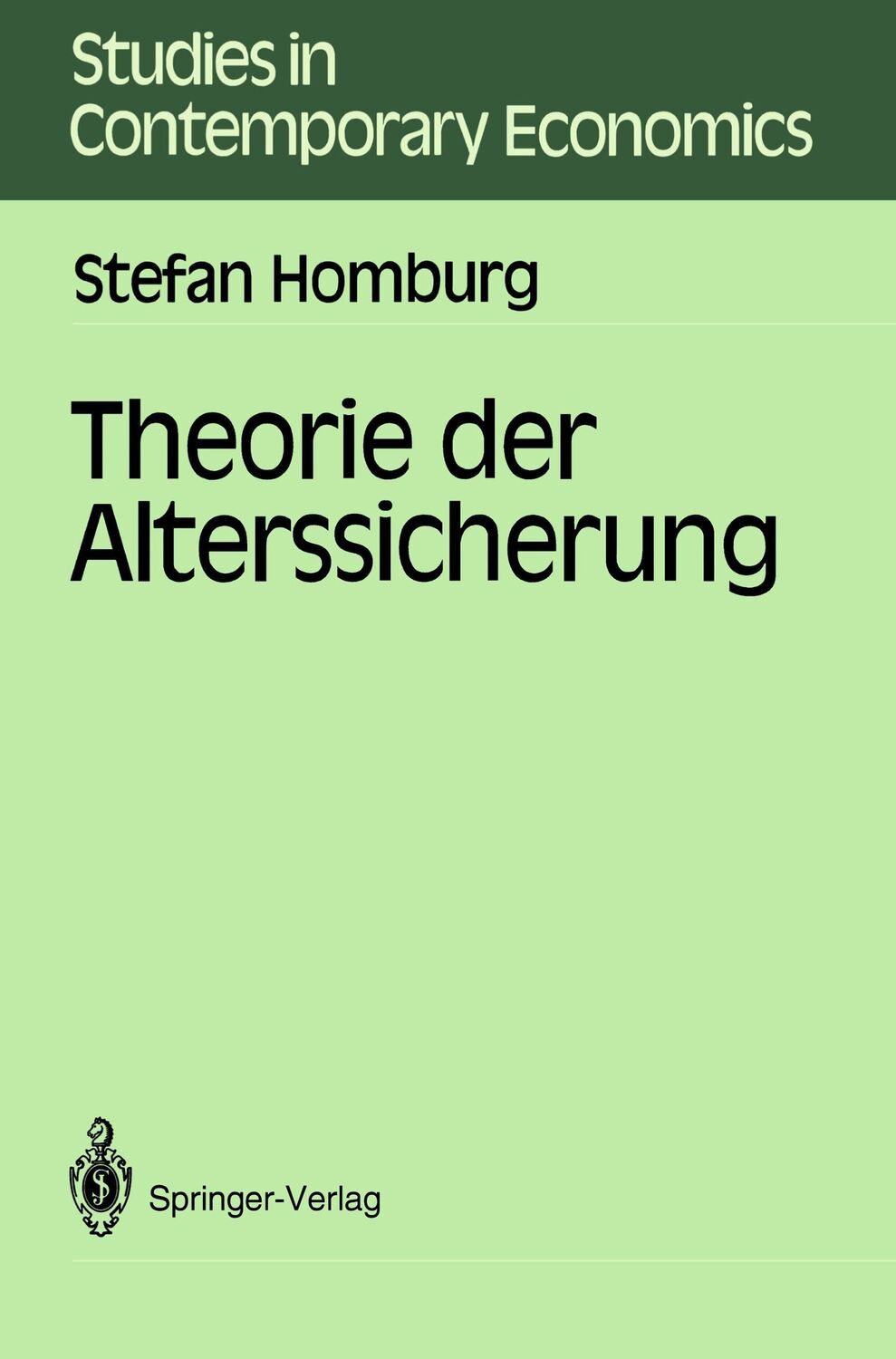 Cover: 9783540188353 | Theorie der Alterssicherung | Stefan Homburg | Taschenbuch | Paperback