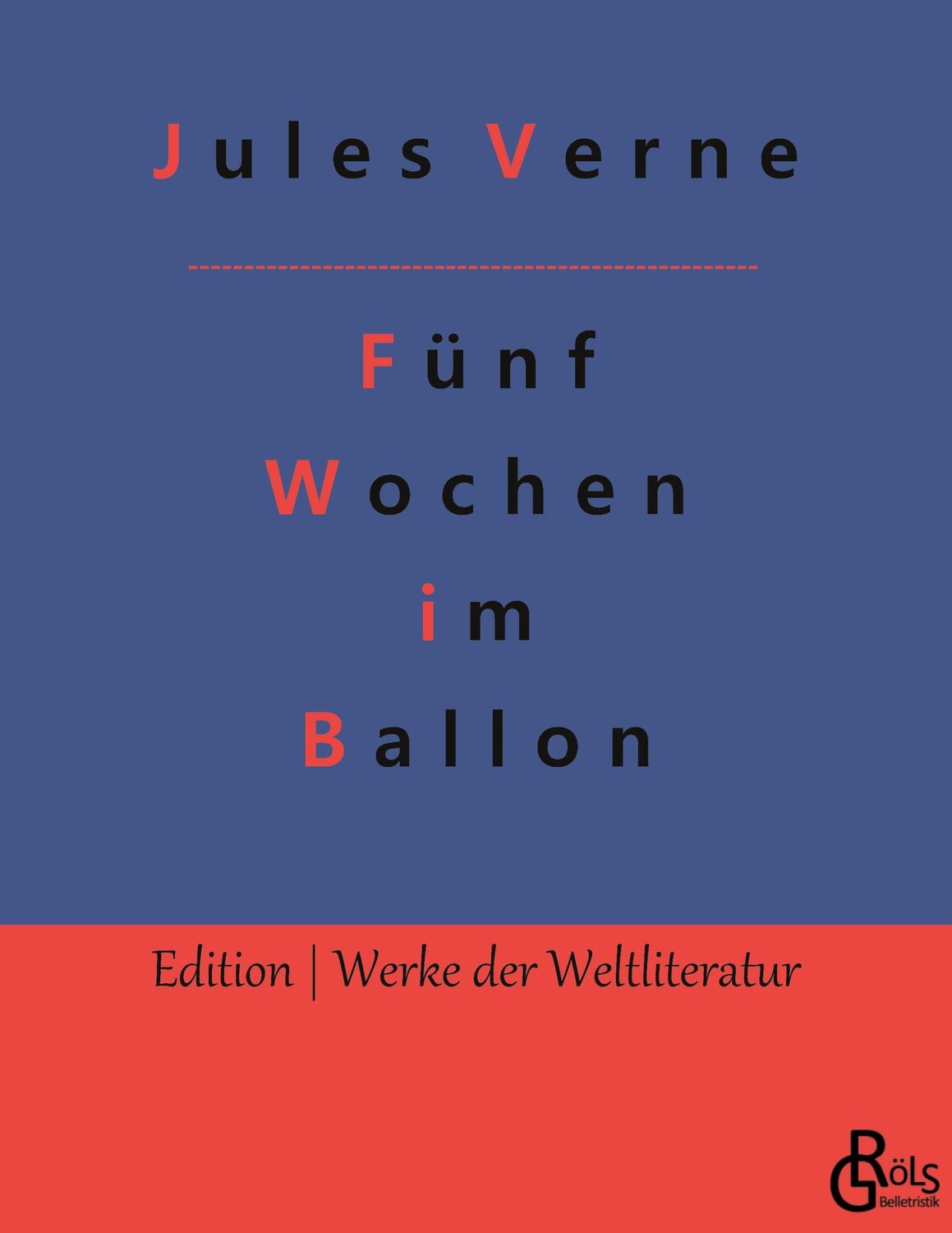 Cover: 9783988284013 | Fünf Wochen im Ballon | Jules Verne | Taschenbuch | Paperback | 248 S.