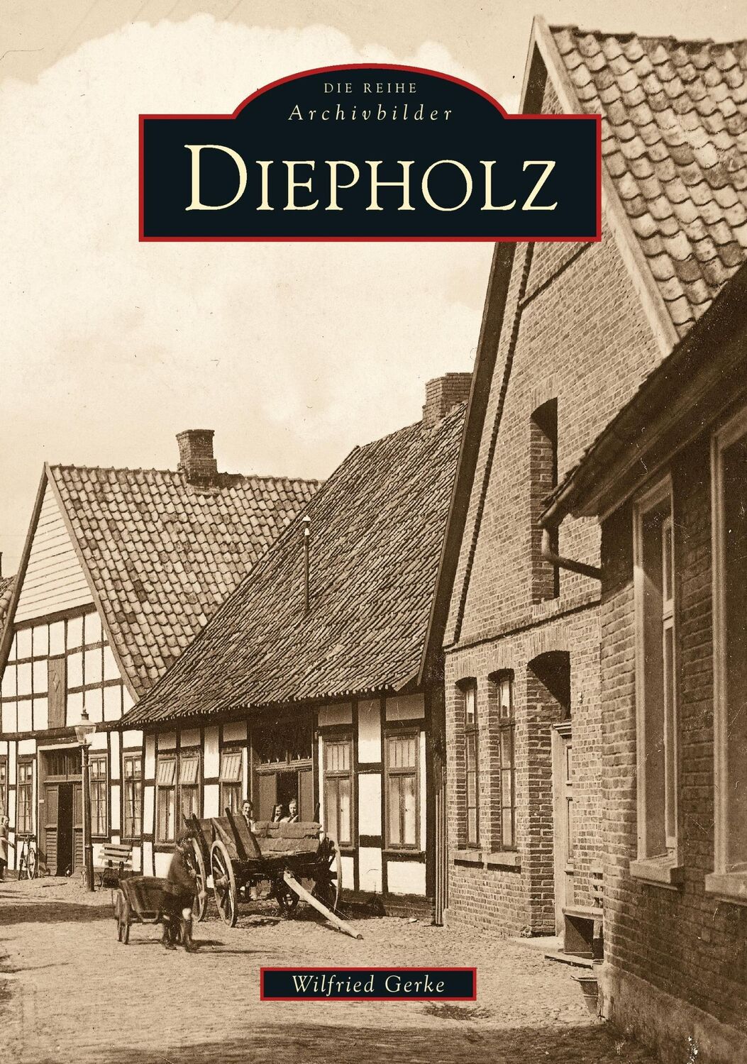 Cover: 9783866804944 | Diepholz | Wilfried Gerke | Taschenbuch | Paperback | 136 S. | Deutsch