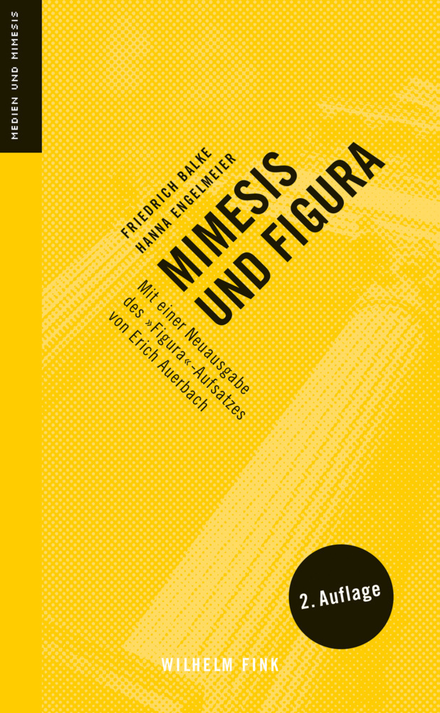 Cover: 9783770563869 | Mimesis und Figura | Hanna Engelmeier (u. a.) | Taschenbuch | 192 S.