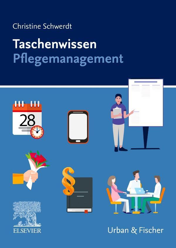 Cover: 9783437253126 | Taschenwissen Pflegemanagement | Christine Schwerdt | Taschenbuch