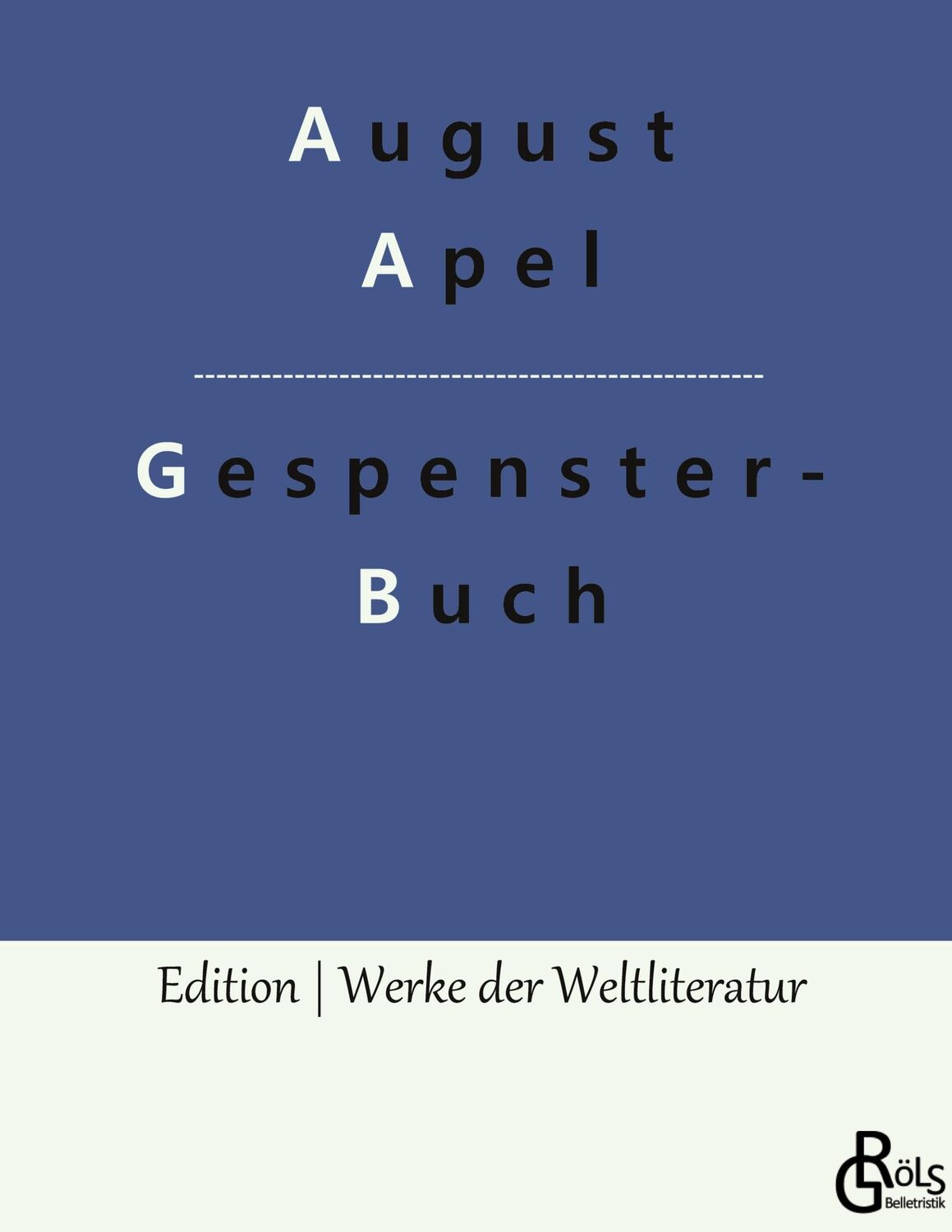 Cover: 9783966374477 | Gespensterbuch | August Apel | Buch | HC gerader Rücken kaschiert