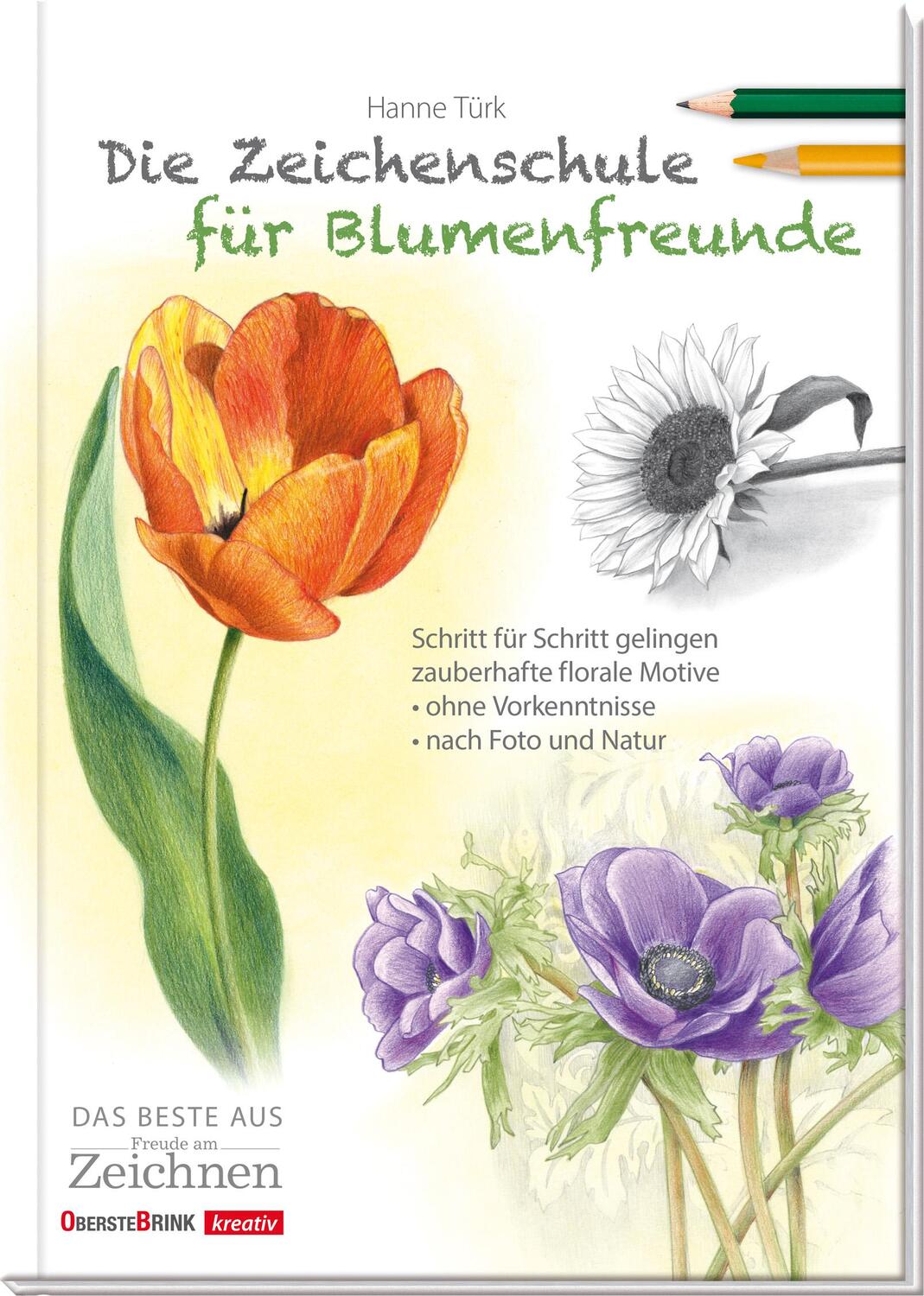 Cover: 9783934333925 | Die Zeichenschule für Blumenfreunde | Hanne Türk | Buch | Deutsch