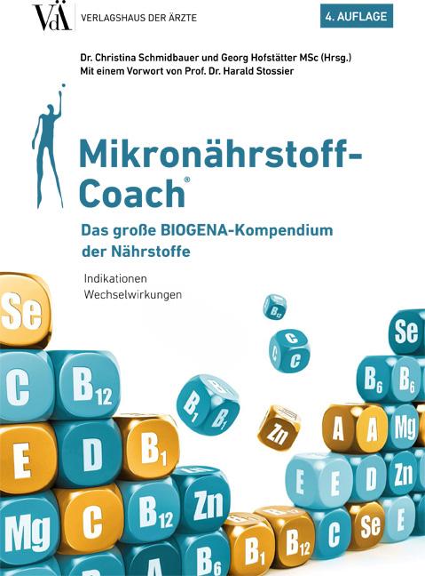 Cover: 9783990522165 | Mikronährstoff-Coach | Das große BIOGENA-Kompendium der Nährstoffe