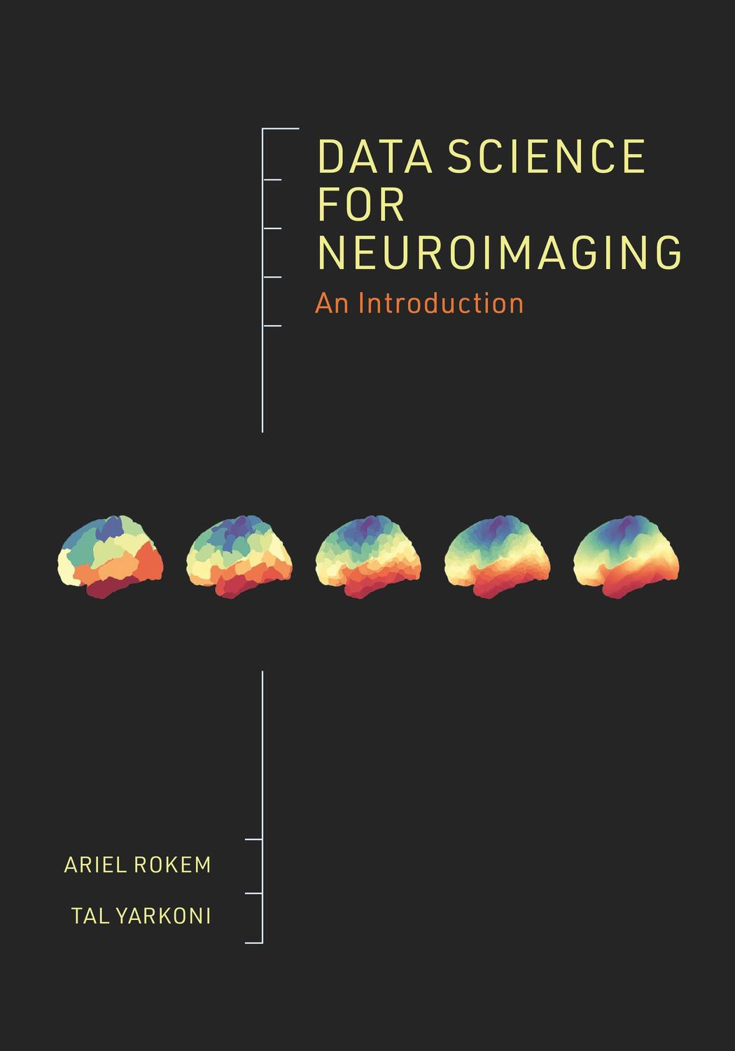 Cover: 9780691222752 | Data Science for Neuroimaging | An Introduction | Ariel Rokem (u. a.)