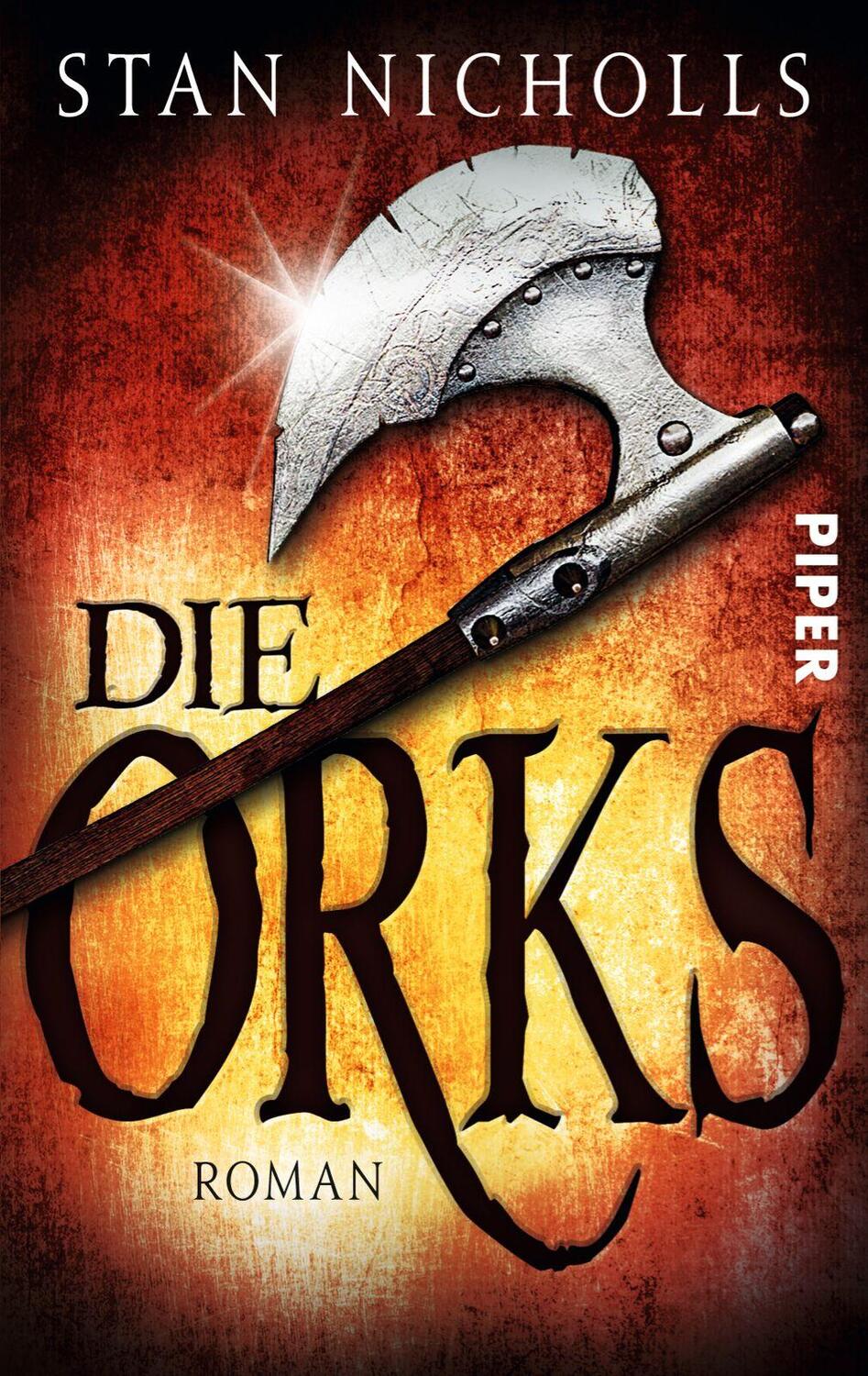 Cover: 9783492268882 | Die Orks | Stan Nicholls | Taschenbuch | Orks | Deutsch | 2014 | Piper
