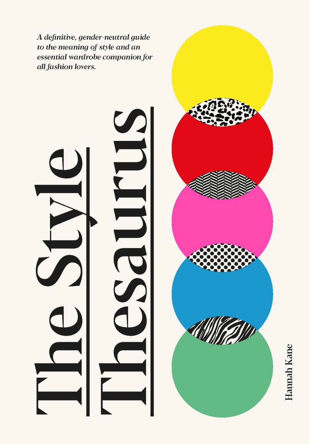 Cover: 9781529421873 | The Style Thesaurus | Hannah Kane | Buch | 304 S. | Englisch | 2023