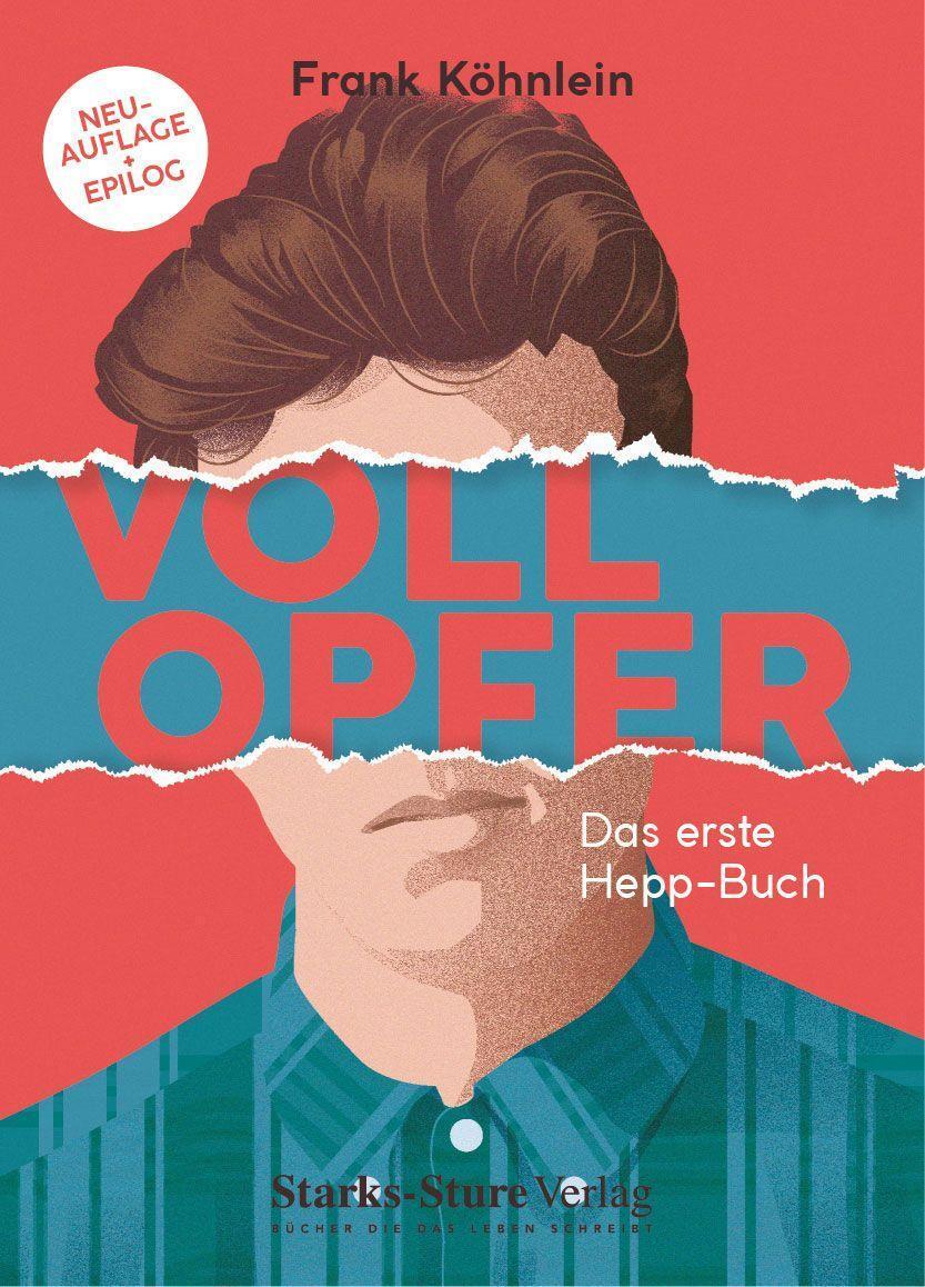 Cover: 9783939586333 | Vollopfer | Das erste Hepp-Buch | Frank Köhnlein | Taschenbuch | 2022