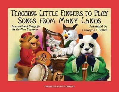 Cover: 9781423408574 | Teaching Little Fingers to Play Songs from Many Lands: Piano Solos...