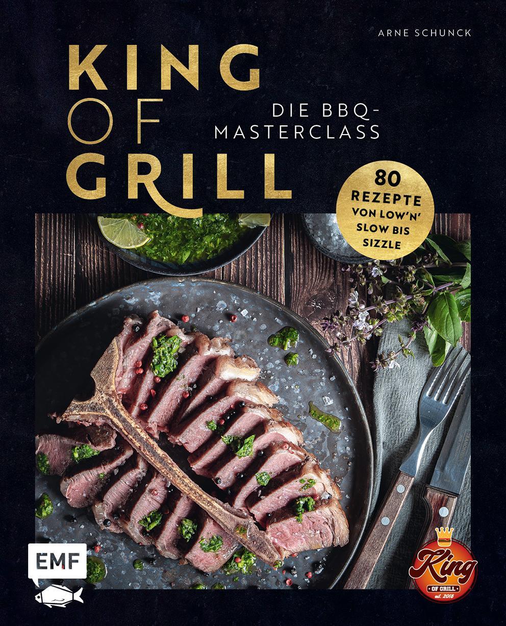 Cover: 9783745914870 | King of Grill - Die BBQ-Masterclass | Arne Schunck | Buch | 208 S.