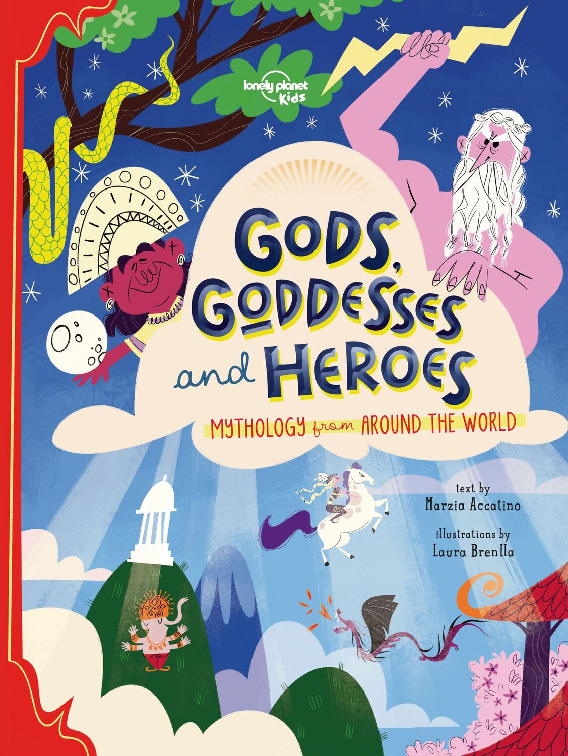 Cover: 9781838690601 | Lonely Planet Kids Gods, Goddesses, and Heroes | Kids (u. a.) | Buch