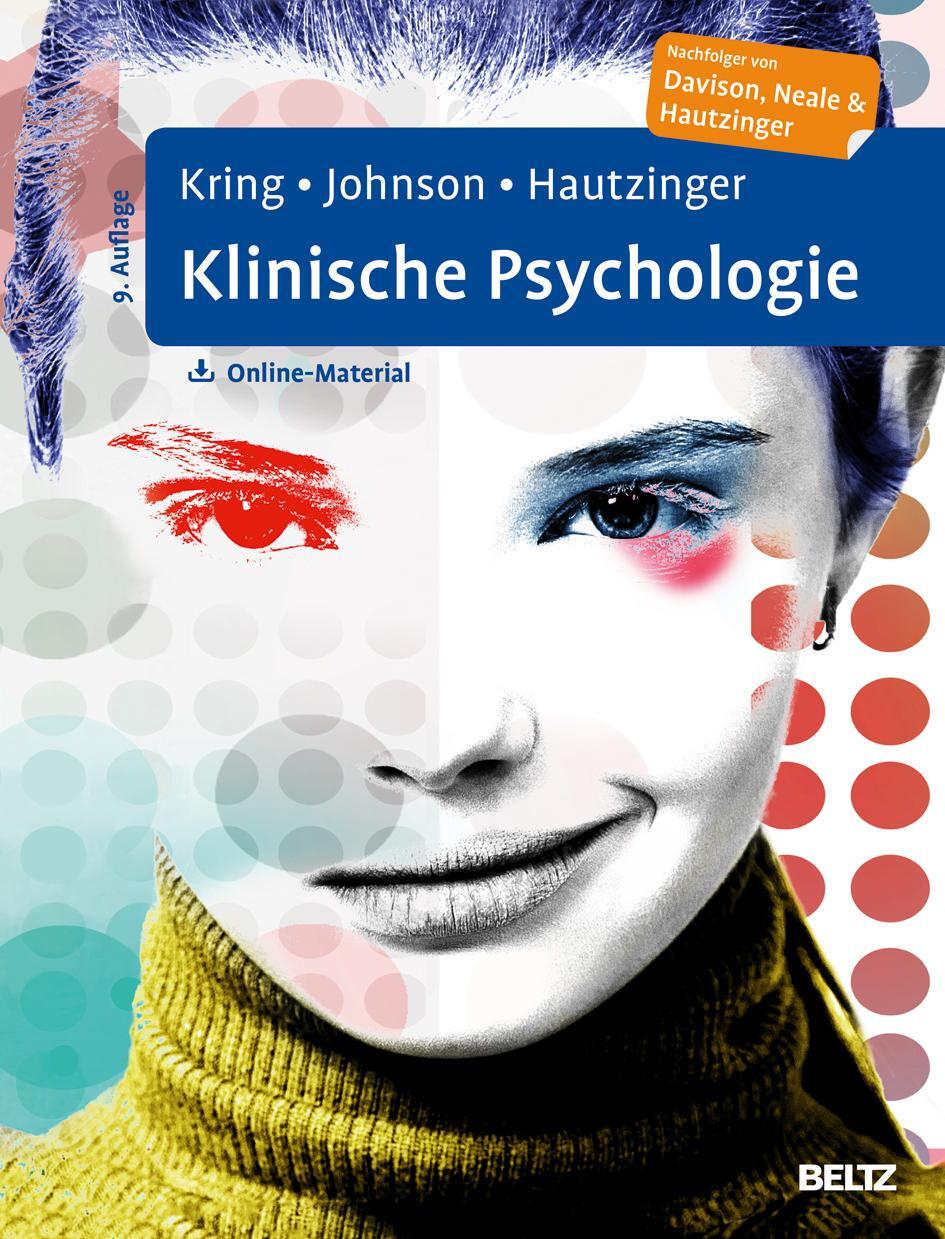 Cover: 9783621284097 | Klinische Psychologie | Mit Online-Material | Ann M. Kring (u. a.)