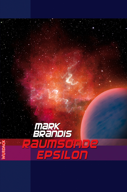 Cover: 9783938065426 | Mark Brandis - Raumsonde Epsilon, 31 Teile | Mark Brandis | Deutsch