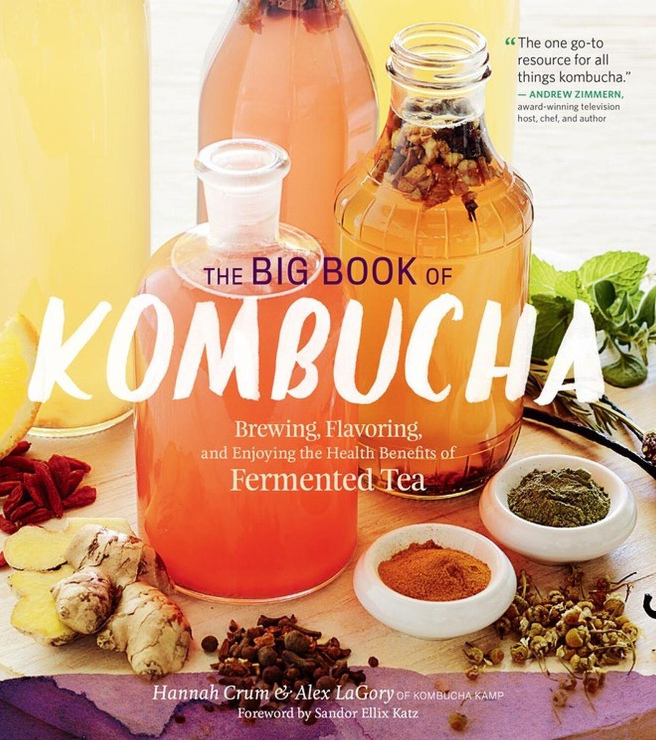 Cover: 9781612124339 | The Big Book of Kombucha | Alex Lagory (u. a.) | Taschenbuch | 2016