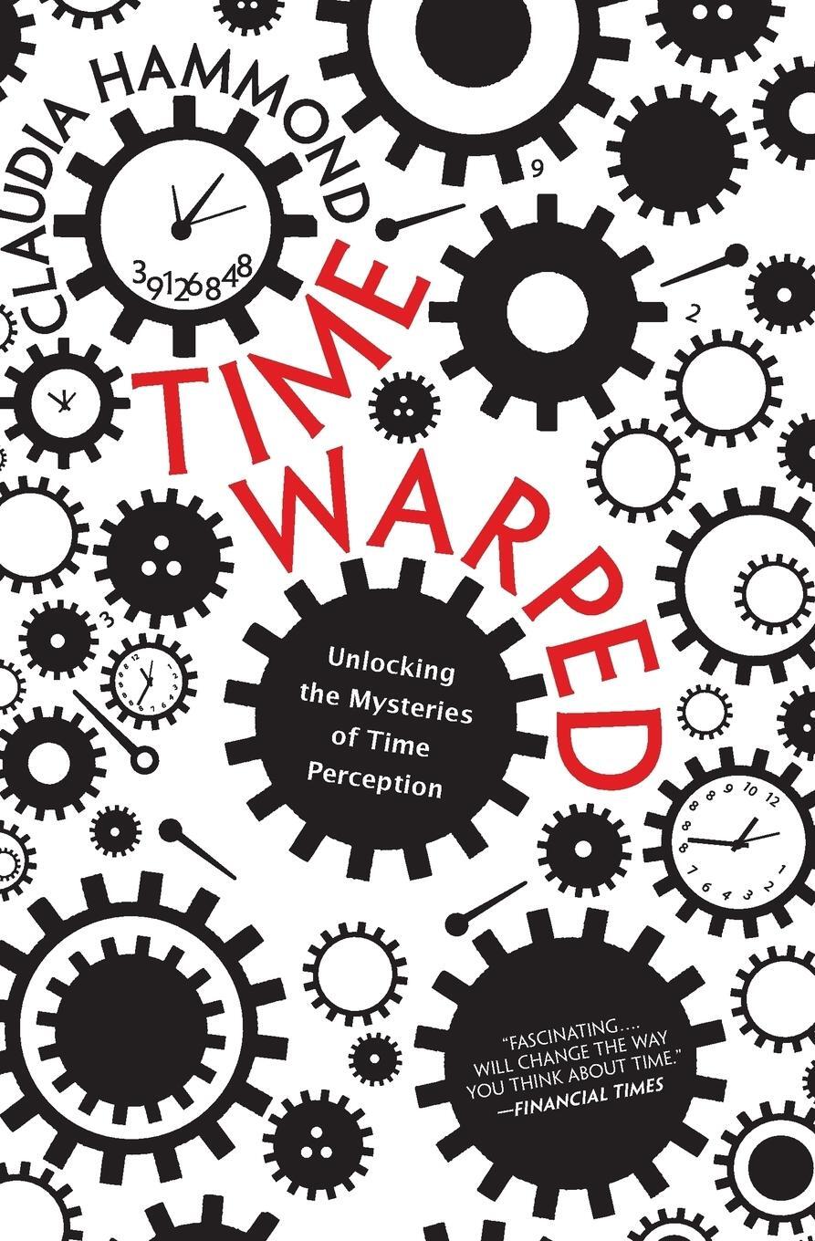 Cover: 9780062225207 | Time Warped | Claudia Hammond | Taschenbuch | Paperback | Englisch
