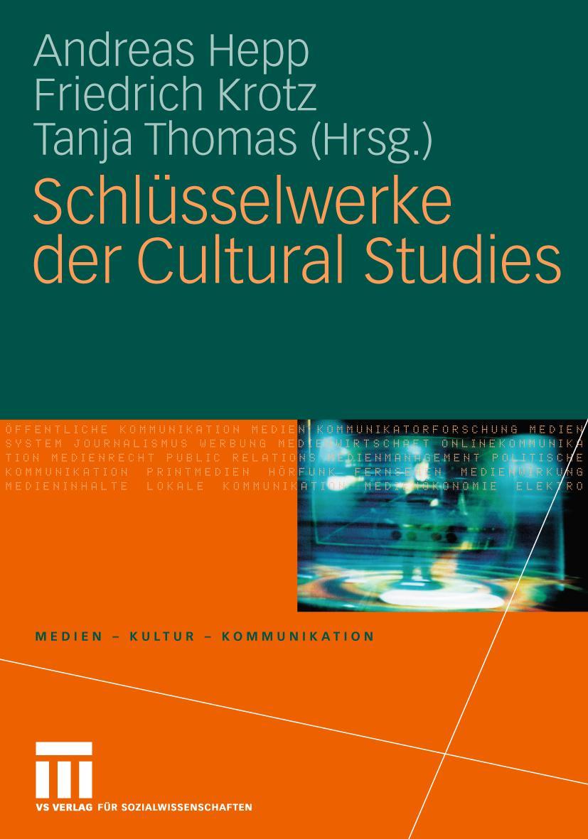 Cover: 9783531198842 | Schlüsselwerke der Cultural Studies | Andreas Hepp (u. a.) | Buch