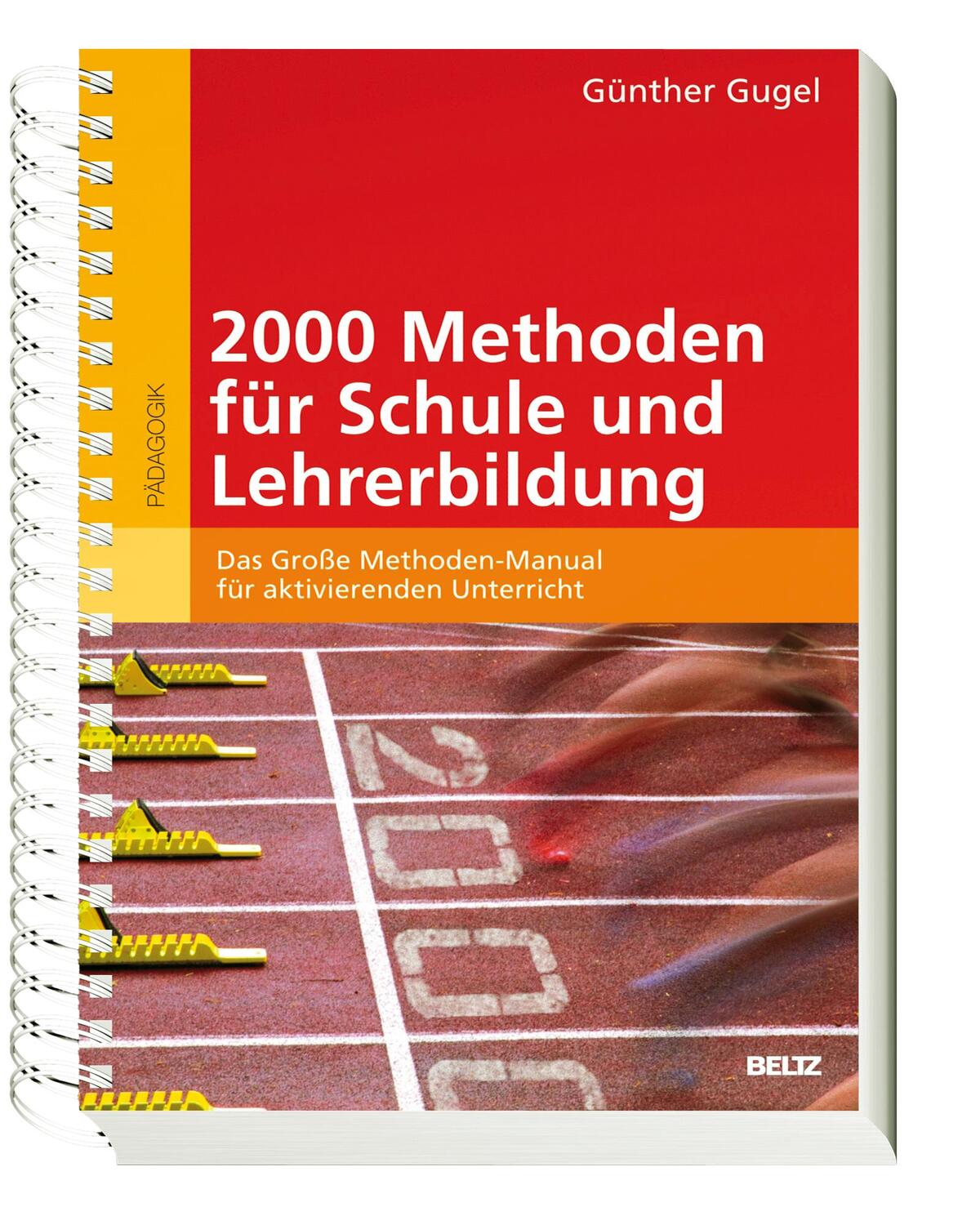 Cover: 9783407255556 | 2000 Methoden für Schule und Lehrerbildung | Günther Gugel | Buch