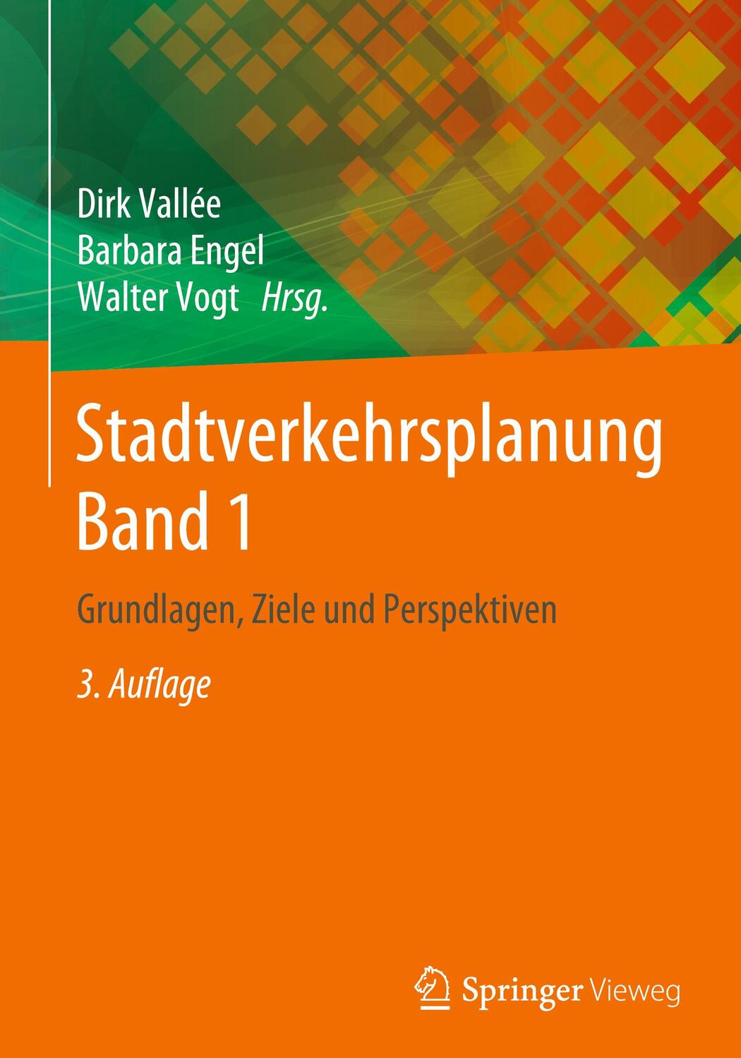 Cover: 9783662596920 | Stadtverkehrsplanung. Bd.1 | Grundlagen, Ziele und Perspektiven | Buch