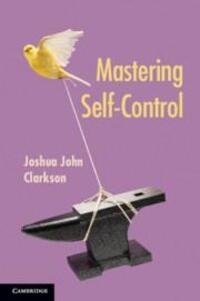 Cover: 9781108791755 | Mastering Self-Control | Joshua John Clarkson | Taschenbuch | Englisch