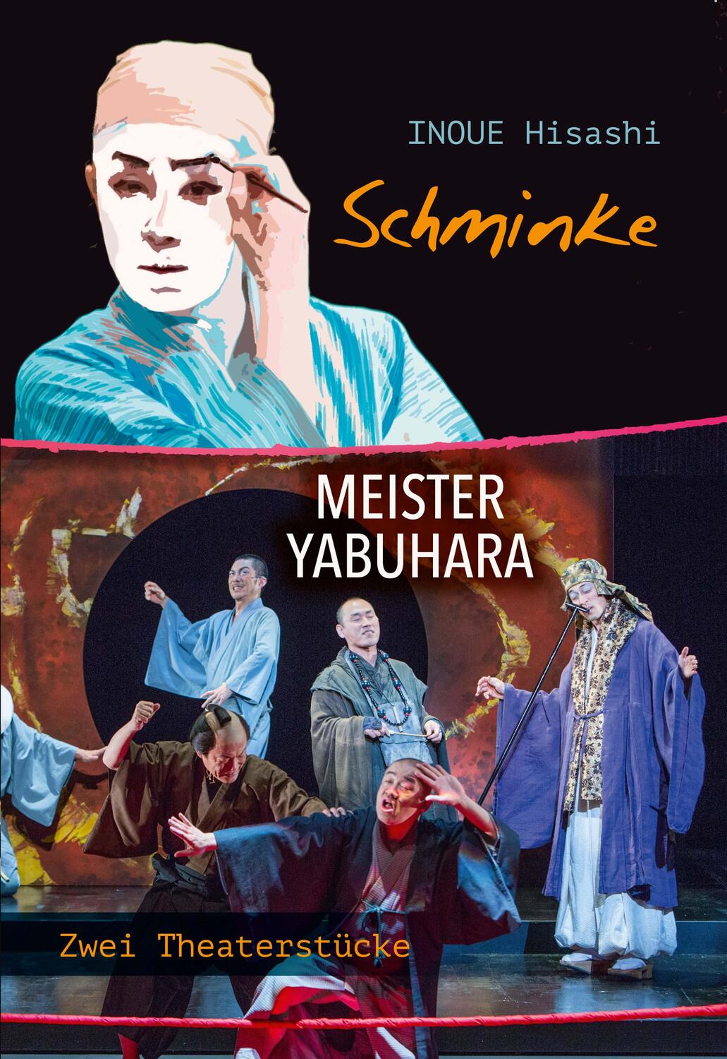 Cover: 9783862056767 | Schminke / Meister Yabuhara | Zwei Theaterstücke | Hisashi Inoue