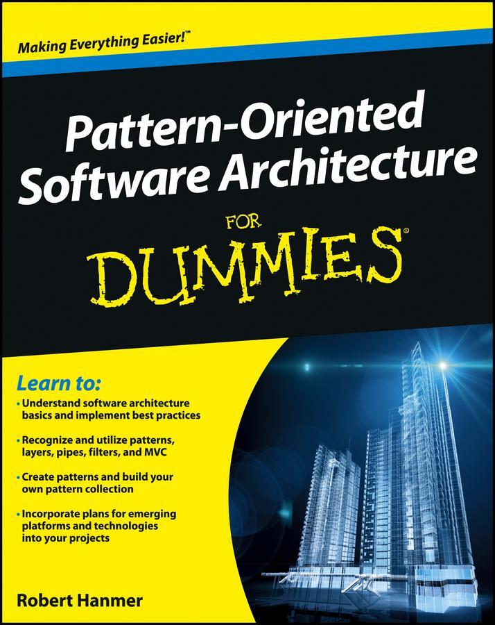 Cover: 9781119963998 | Pattern-Oriented Software Architecture For Dummies | Robert S Hanmer