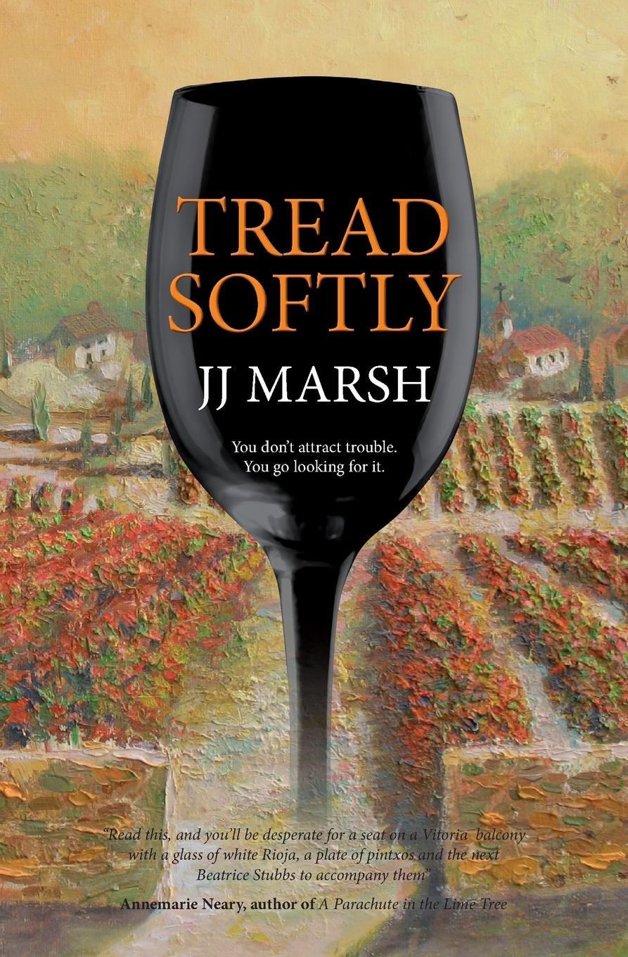 Cover: 9783952397077 | Tread Softly | Jj Marsh | Taschenbuch | The Beatrice Stubbs Series