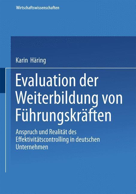 Cover: 9783824407040 | Evaluation der Weiterbildung von Führungskräften | Karin Häring | Buch
