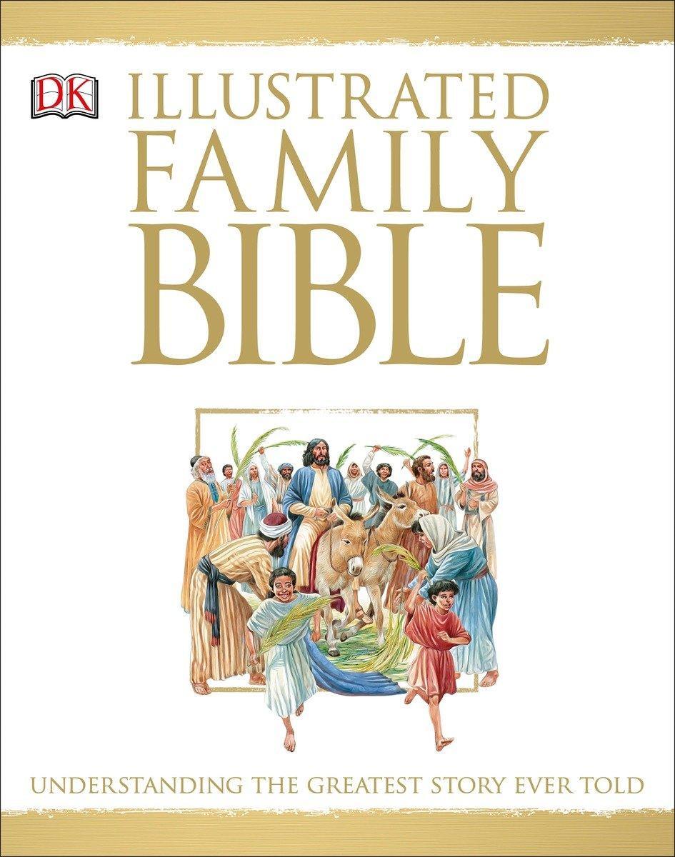 Cover: 9780789415035 | Illustrated Family Bible | Understanding the Greatest Story Ever Told