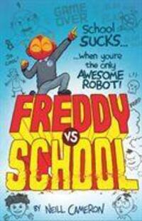 Cover: 9781788451437 | Freddy vs School | Neill Cameron | Taschenbuch | Englisch | 2021