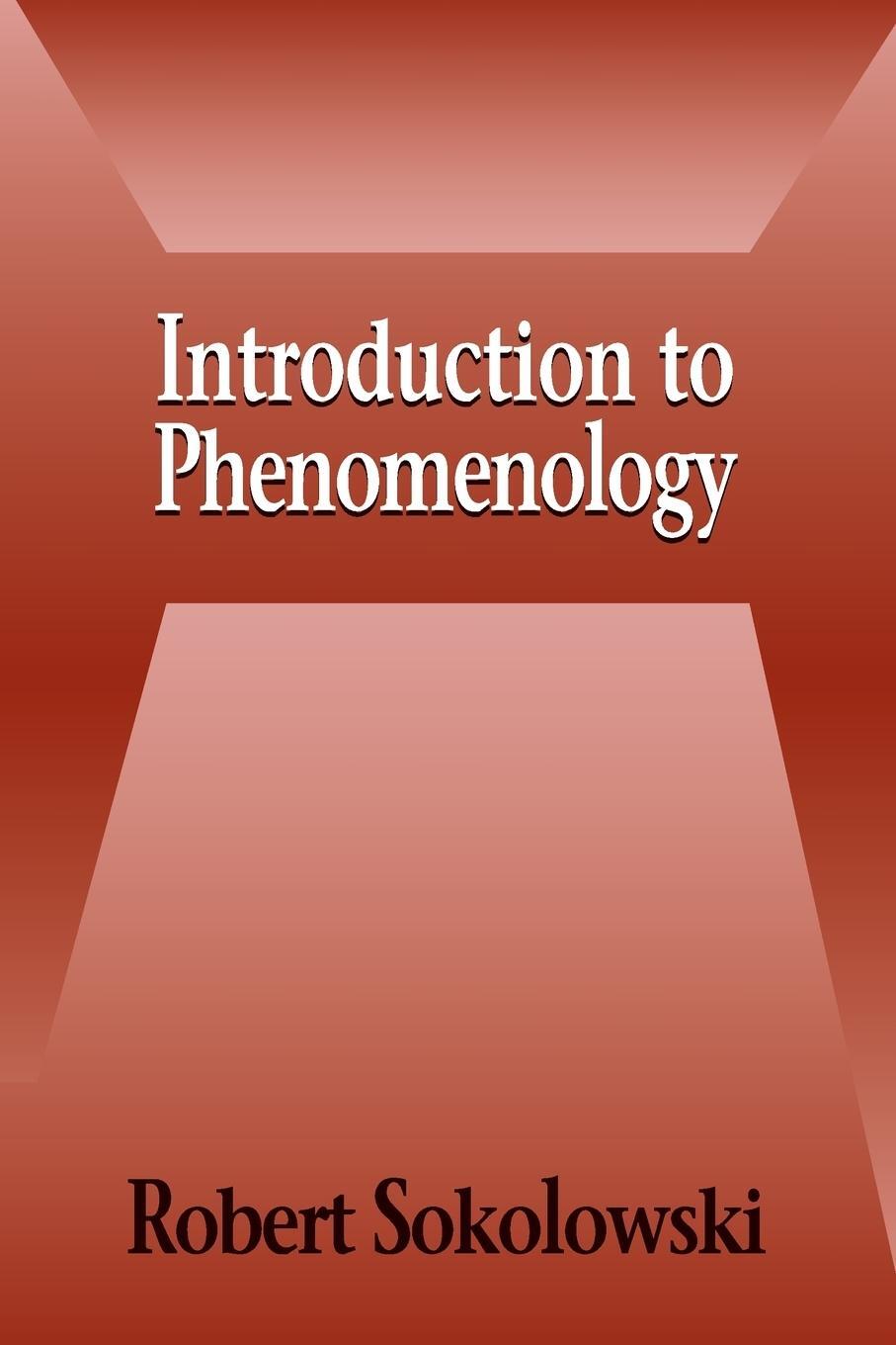 Cover: 9780521667920 | Introduction to Phenomenology | Robert Sokolowski | Taschenbuch | 2017